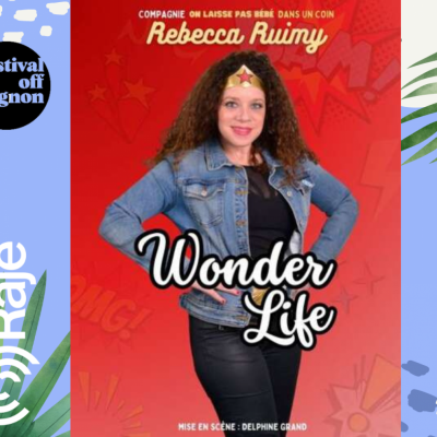 RAJE FAIT SON FESTIVAL JOUR 11 : WODER LIFE / Rebecca Ruimy AU MICRO DE RAJE
